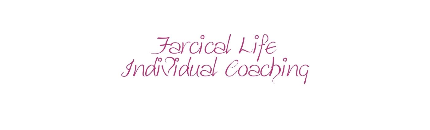Farcical Life Individual Coaching Journey